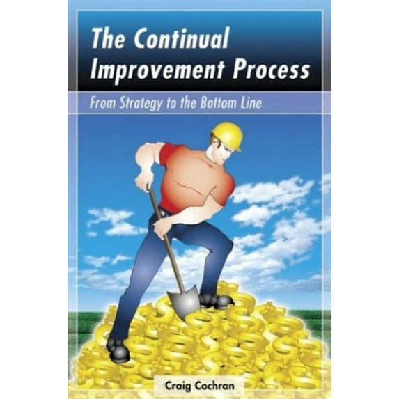 Pre-Owned The Continual Improvement Process Paperback