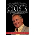 thumbnail image 1 of Pre-Owned The Best of the American Spectator's the Continuing Crisis: As Chronicled for 40 Years (Paperback) 0825305942 9780825305948, 1 of 1