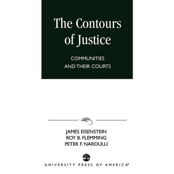 Contours of Justice: Communities and Their Courts, (Paperback)