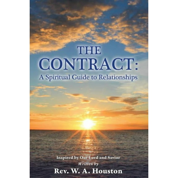 The Contract: A Spiritual Guide to Relationships, (Paperback)