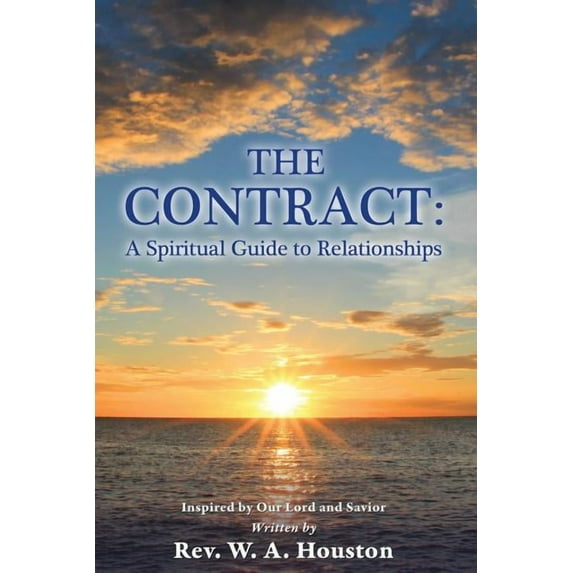 The Contract: A Spiritual Guide to Relationships, (Paperback)
