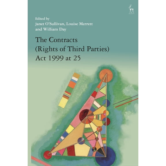 The Contracts (Rights of Third Parties) ACT 1999 at 25, (Hardcover)