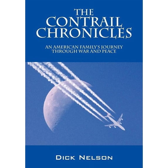 The Contrail Chronicles (Paperback)
