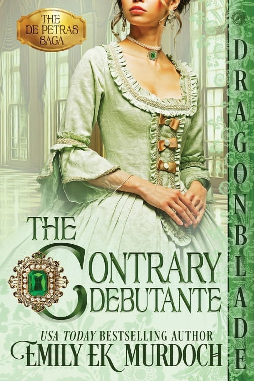 The de Petras Saga The Contrary Debutante, Book 3, (Paperback)
