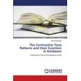 thumbnail image 1 of The Contrastive Tone Patterns and their Function in Kimbeere (Paperback), 1 of 1