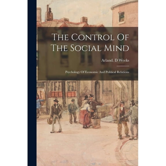 The Control Of The Social Mind (Paperback)