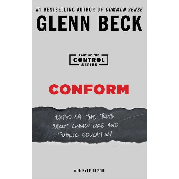 Conform: Exposing the Truth about Common Core and Public Education