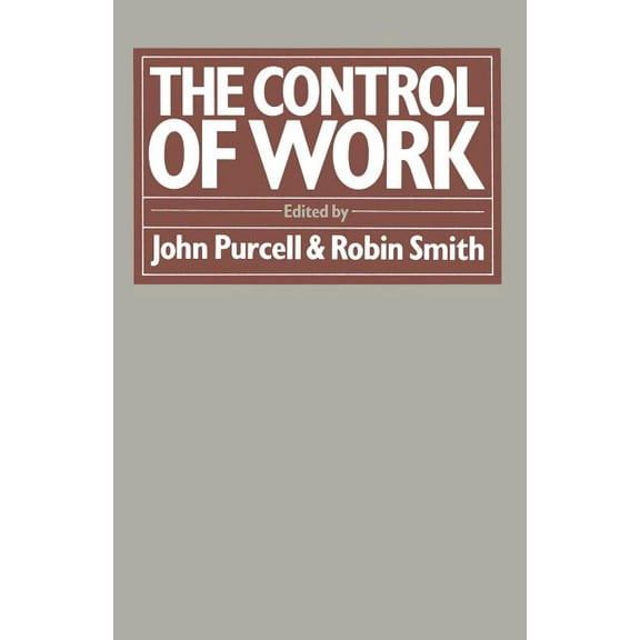 The Control of Work, (Paperback)