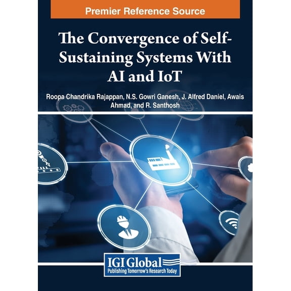 The Convergence of Self-Sustaining Systems With AI and IoT, (Hardcover)