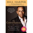 thumbnail image 1 of The Conversation: How Men and Women Can Build Loving, Trusting Relationships, (Paperback), 1 of 1