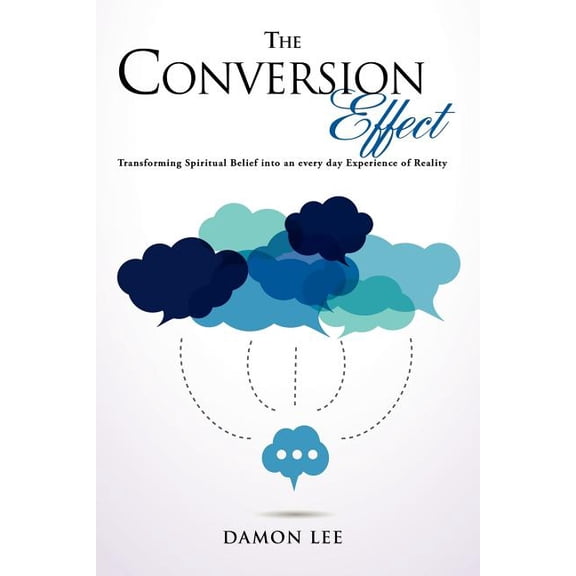The Conversion Effect, (Paperback)