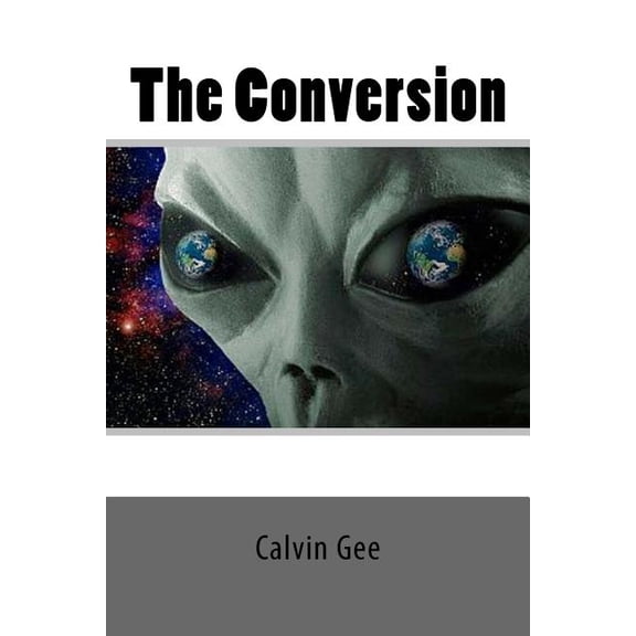 The Conversion (Paperback)