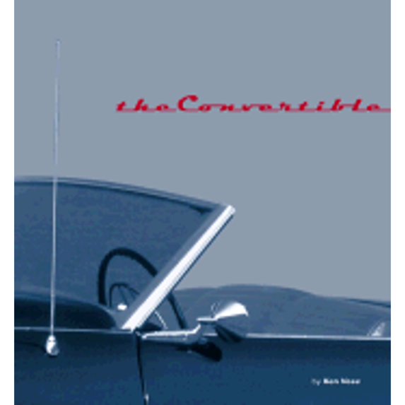 Pre-Owned The Convertible (Hardcover) 0811824470 9780811824477