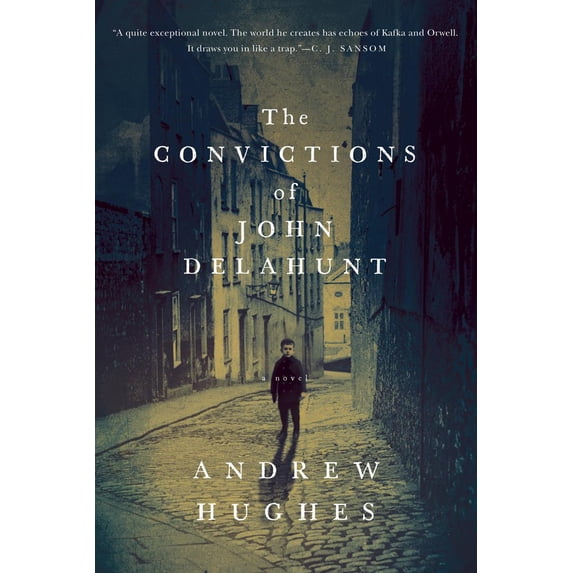 The Convictions of John Delahunt (Hardcover)