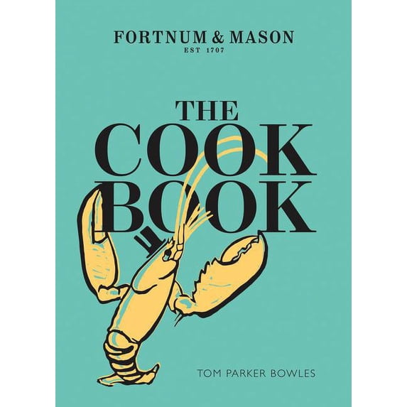 The Cook Book: Fortnum & Mason, (Hardcover)