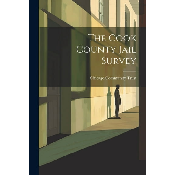 The Cook County Jail Survey (Paperback)