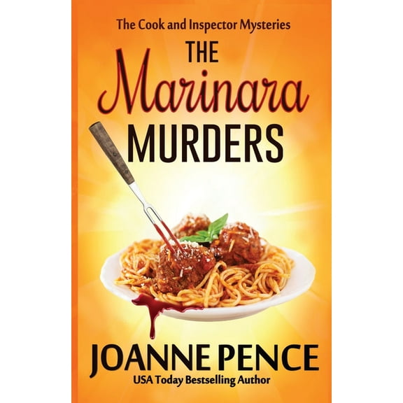 The Cook and Inspector Mysteries The Marinara Murders, Book 3, (Paperback)
