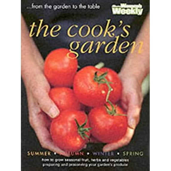 Pre-Owned The Cook's Garden 9781863962155 Used