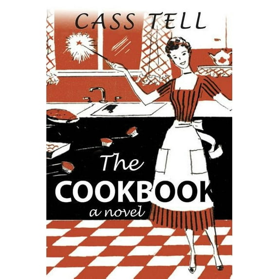 The Cookbook - A Novel, (Paperback)