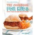 thumbnail image 1 of The Cookbook for Kids (Williams-Sonoma) : Great Recipes for Kids Who Love to Cook (Hardcover), 1 of 1