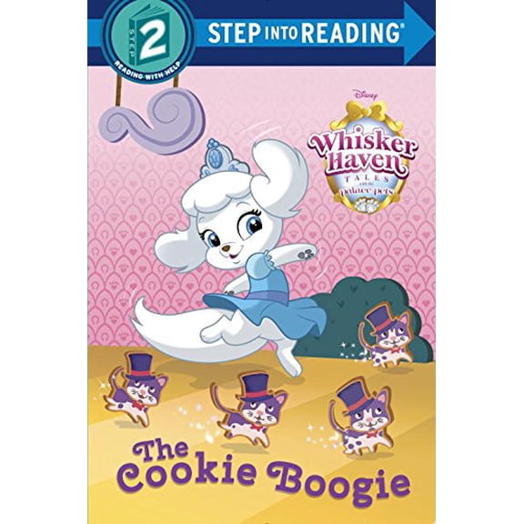 Pre-Owned The Cookie Boogie (Step Into Reading, Step 2: Disney Palace Pets: Whisker Haven Tales) Hardcover