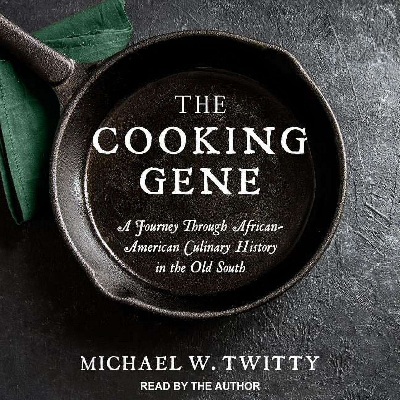 The Cooking Gene (Audiobook)
