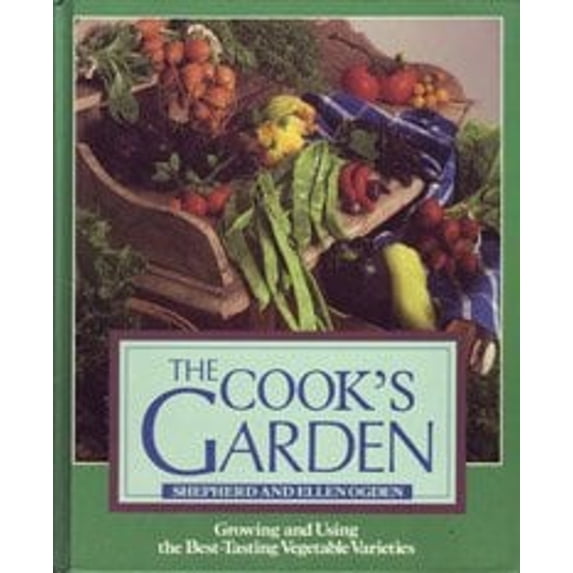 Pre-Owned The Cook's Garden (Hardcover) 0878577610 9780878577613