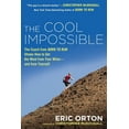 thumbnail image 1 of The Cool Impossible: The Running Coach from Born to Run Shows How to Get the Most from Your Miles-And from Yourself, (Paperback), 1 of 1