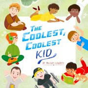 The Coolest, Coolest Kid, Paperback