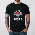 thumbnail image 1 of The Coolest Pop Funny Grandpa Awesome Gift Quote Retro Humor Unisex T-Shirt, for men & women, up to size 5XL., 1 of 2