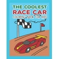 thumbnail image 1 of The Coolest Race Car Coloring Book For Kids, (Paperback), 1 of 1
