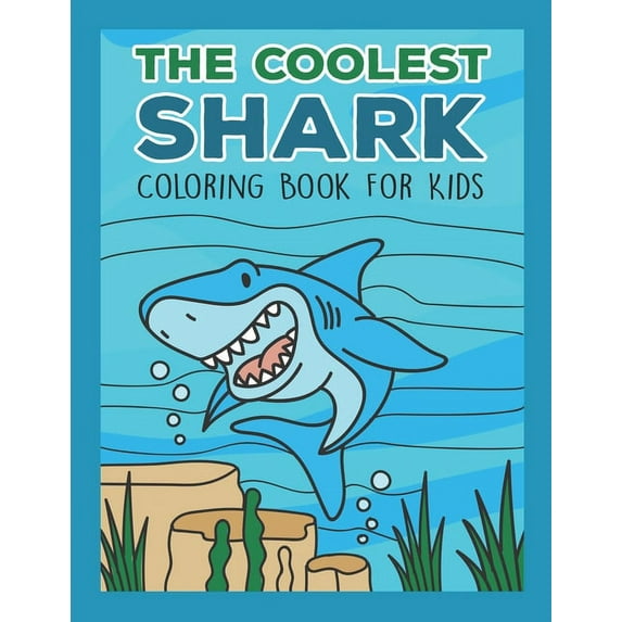 The Coolest Shark Coloring Book For Kids, (Paperback)