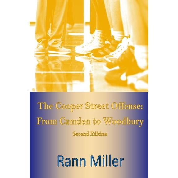 The Cooper Street Offense: From Camden to Woodbury, (Paperback)