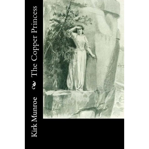 The Copper Princess (Paperback)