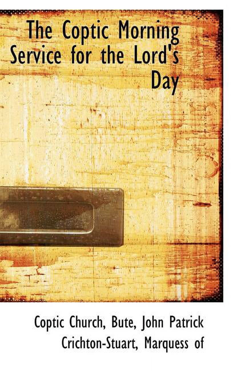 The Coptic Morning Service for the Lord's Day Hardcover