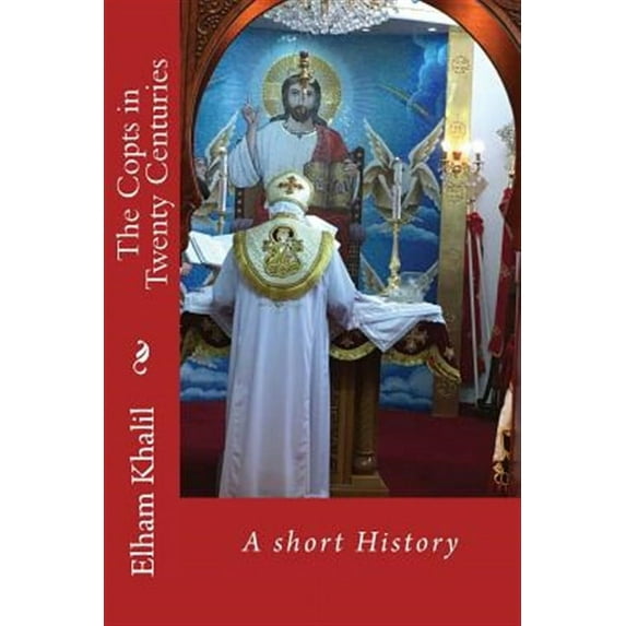 The Copts in Twenty Centuries (Paperback)