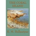 thumbnail image 1 of The Coral Island, (Paperback), 1 of 1