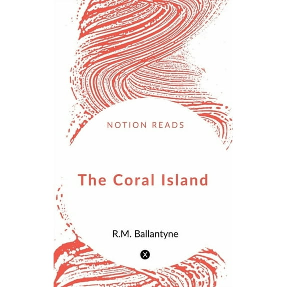 The Coral Island, (Paperback)