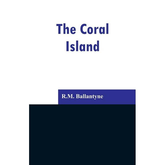 The Coral Island, (Paperback)