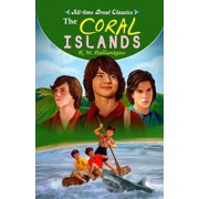 The Coral Islands, Paperback