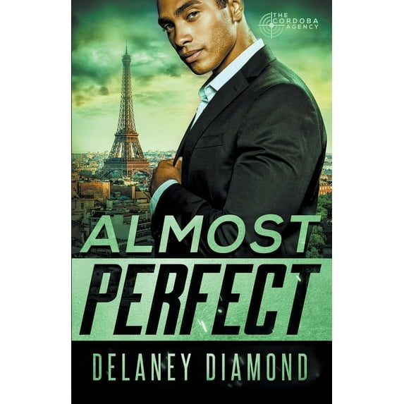 The Cordoba Agency Almost Perfect, Book 4, (Paperback)