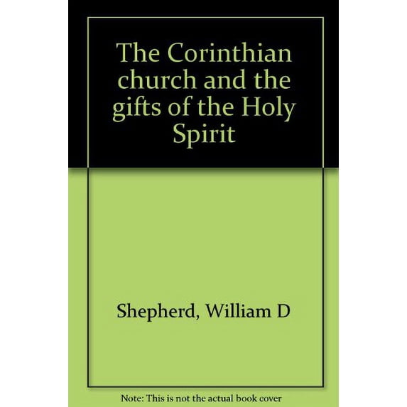 The Corinthian church and the gifts of the Holy Spirit (Paperback)