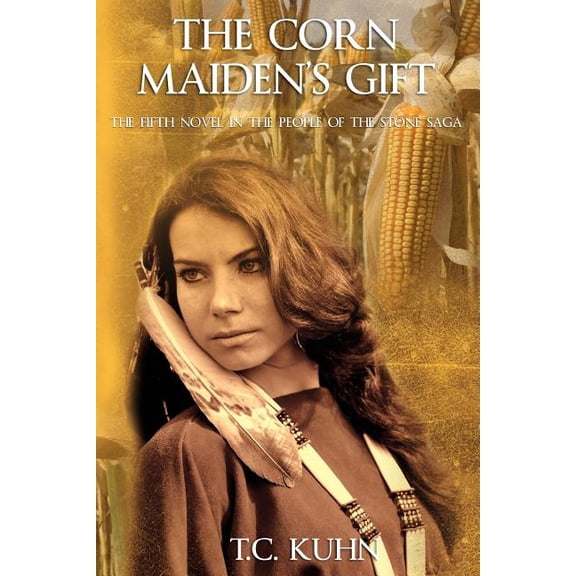 The People of the Stone The Corn Maiden's Gift, Book 5, (Paperback)
