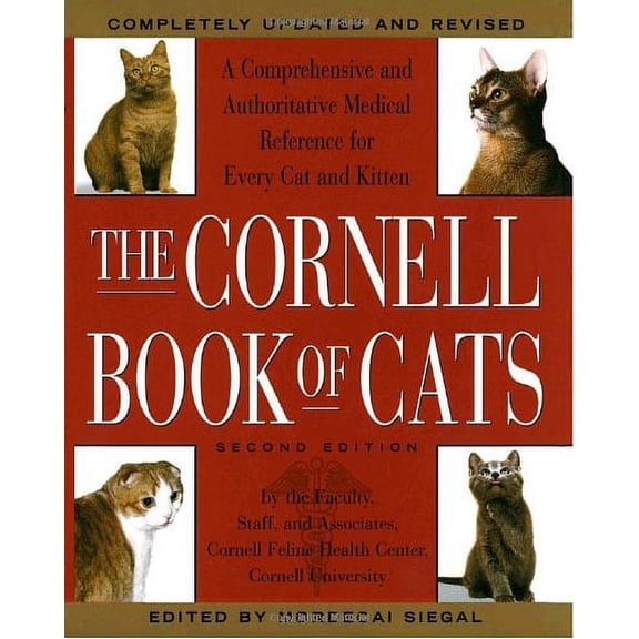 Pre-Owned The Cornell Books of Cats: The Comprehensive and Authoritative Medical Reference for Every Cat and (Hardcover) by Mordecai Siegal