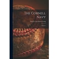 thumbnail image 1 of The Cornell Navy: a Review Paperback 1013617061 9781013617065 Young, Charles Van Patten 1876-1960, 1 of 1