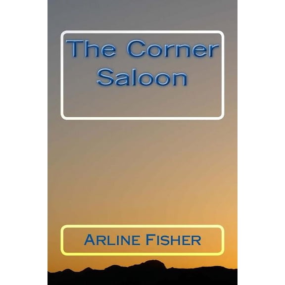 The Corner Saloon (Paperback)