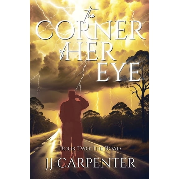 The Corner of Her Eye: Book Two: The Road, (Paperback)