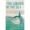 thumbnail image 1 of The Corner of the Sea (Paperback), 1 of 1