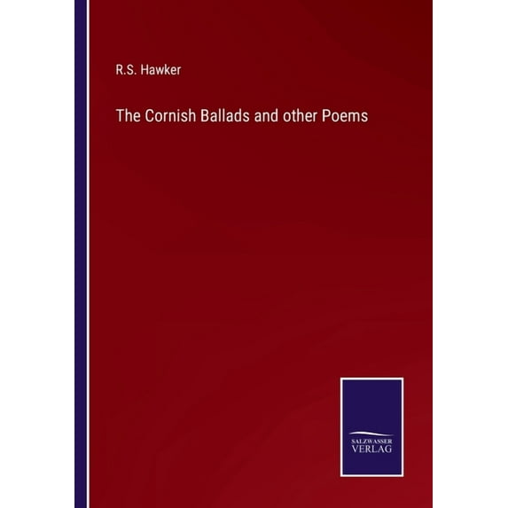 The Cornish Ballads and other Poems