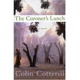 thumbnail image 1 of Pre-Owned The Coroner's Lunch (Dr. Siri Paiboun Mysteries) (Hardcover) 1569473765 9781569473764, 1 of 1